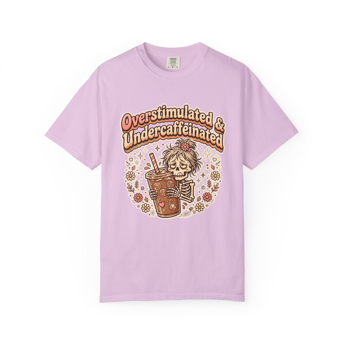 Overstimulated & Undercaffeinated Tee