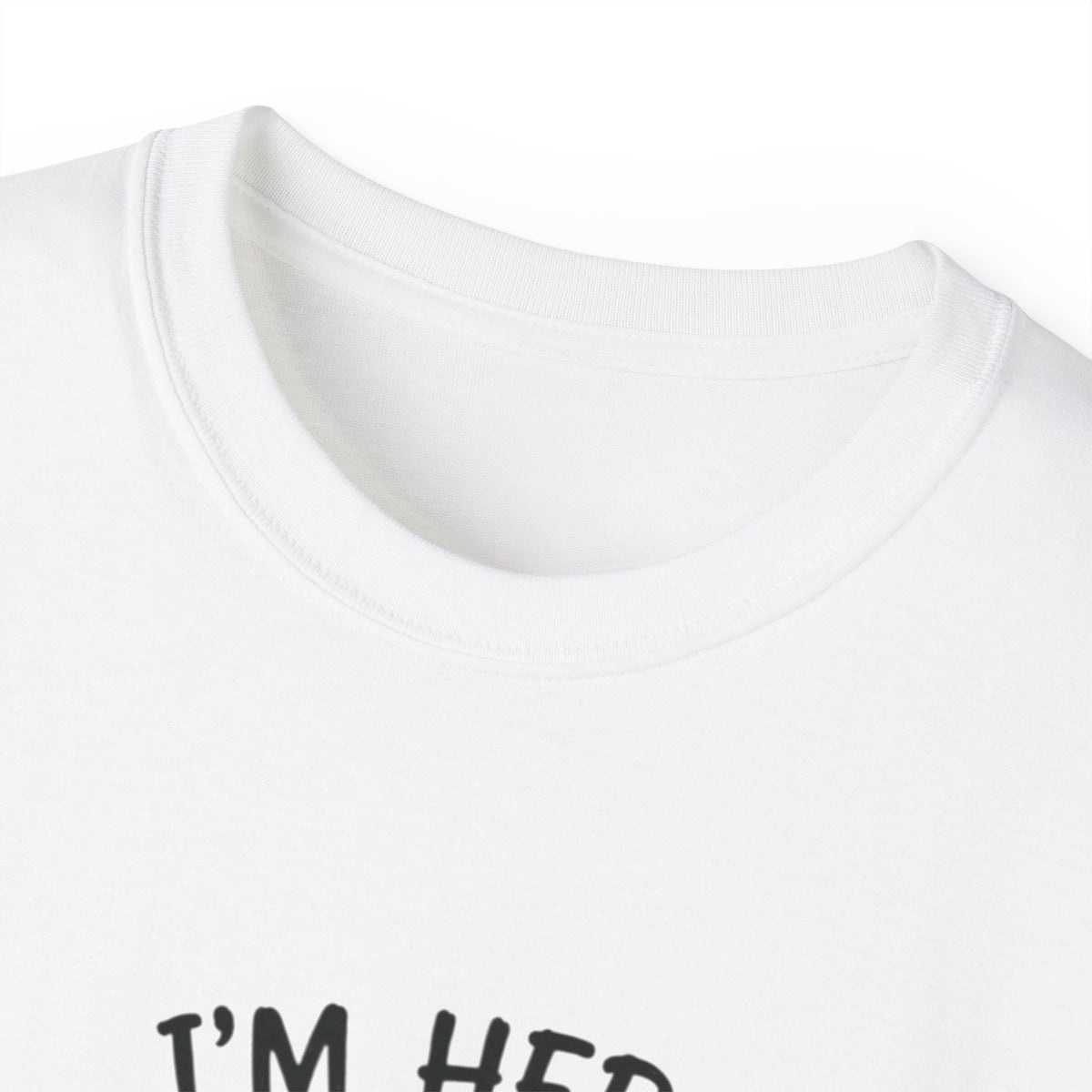 I’m her Boo T-Shirt
