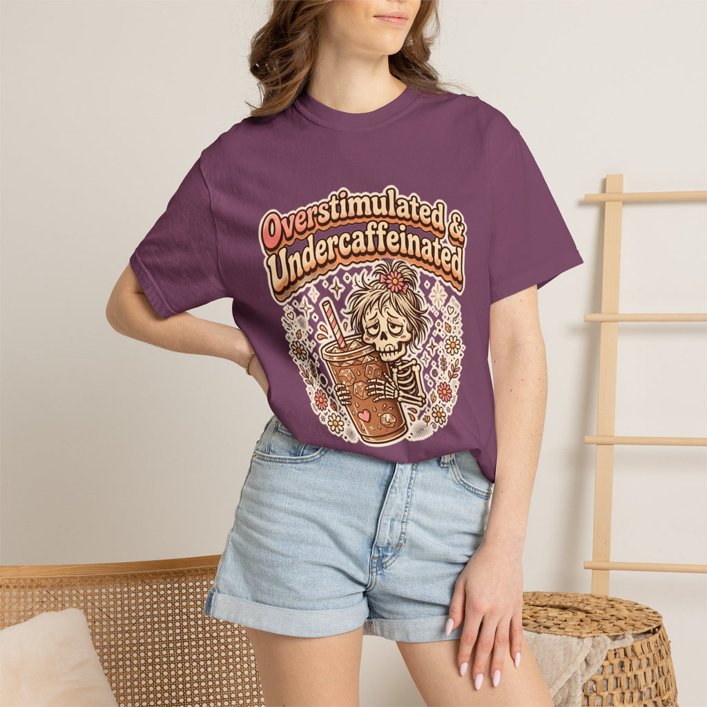 Overstimulated & Undercaffeinated Tee