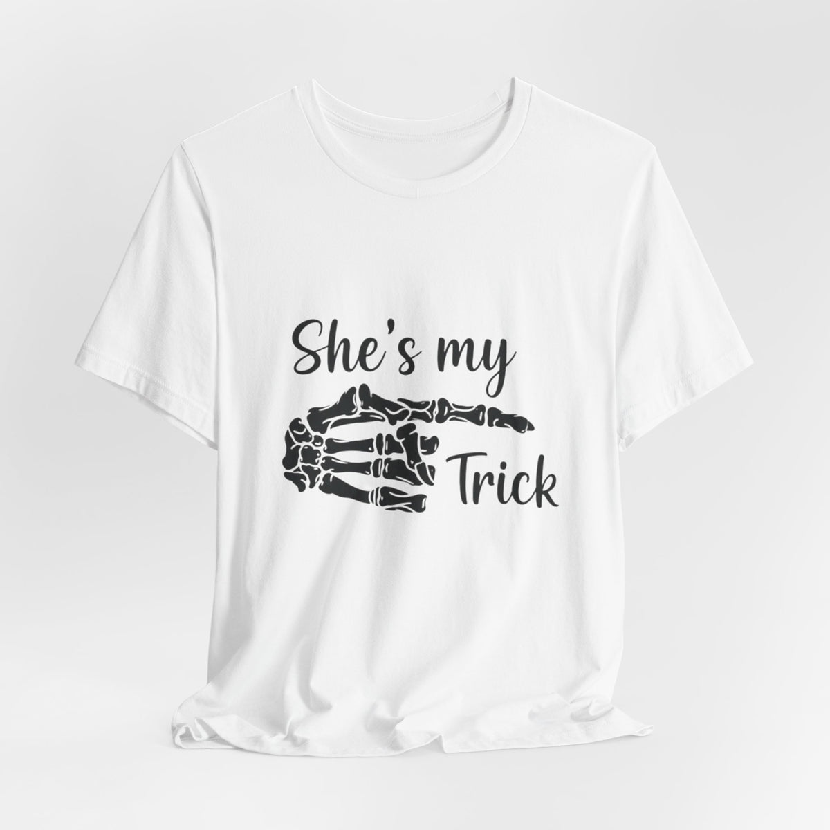 She’s My Trick Tee