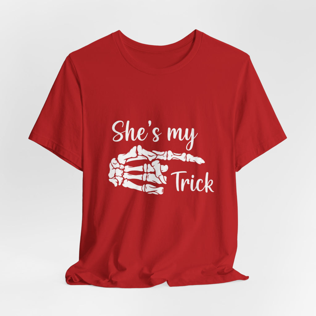 She’s My Trick Tee