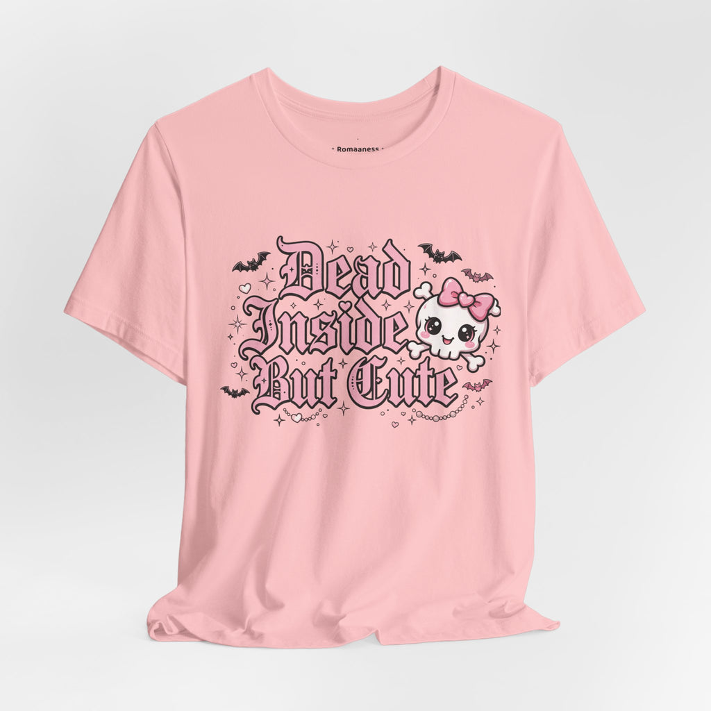 Dead Inside But Cute Tee