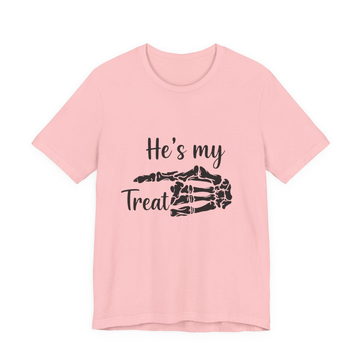 He’s my treat Tee