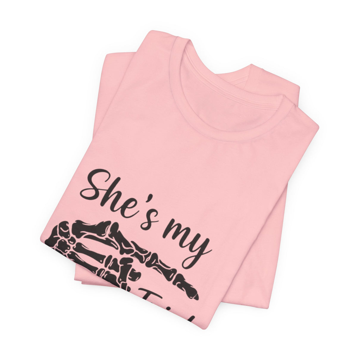 She’s My Trick Tee