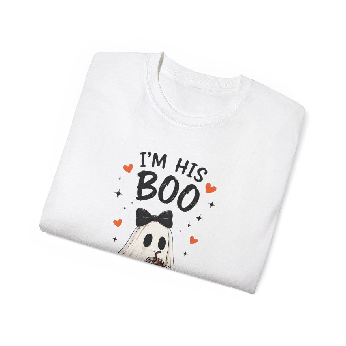 I’m his Boo T-Shirt