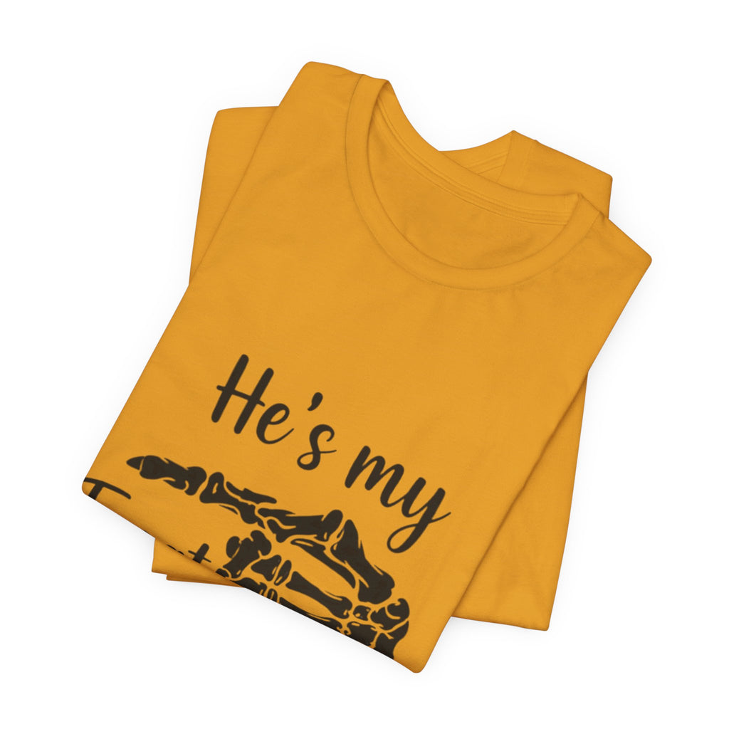 He’s my treat Tee