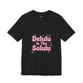 Delulu Tee