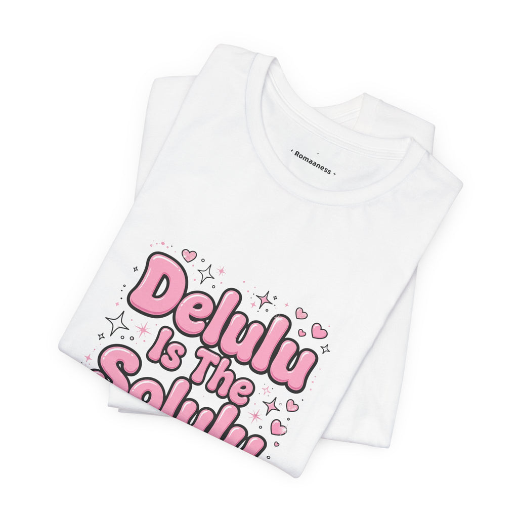 Delulu Tee