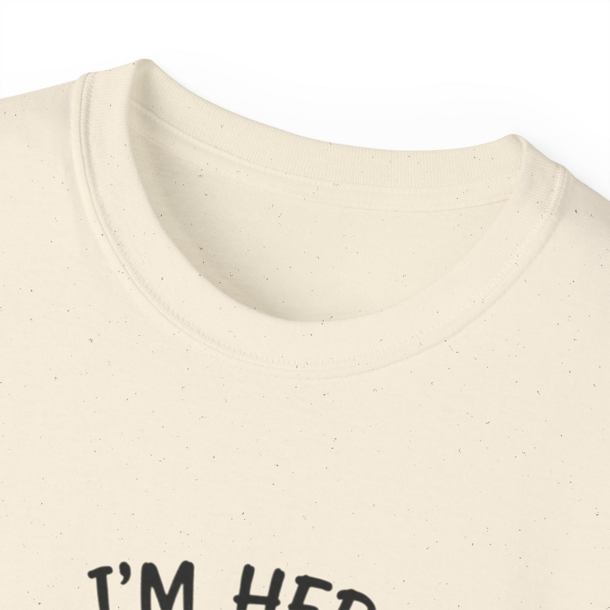 I’m her Boo T-Shirt