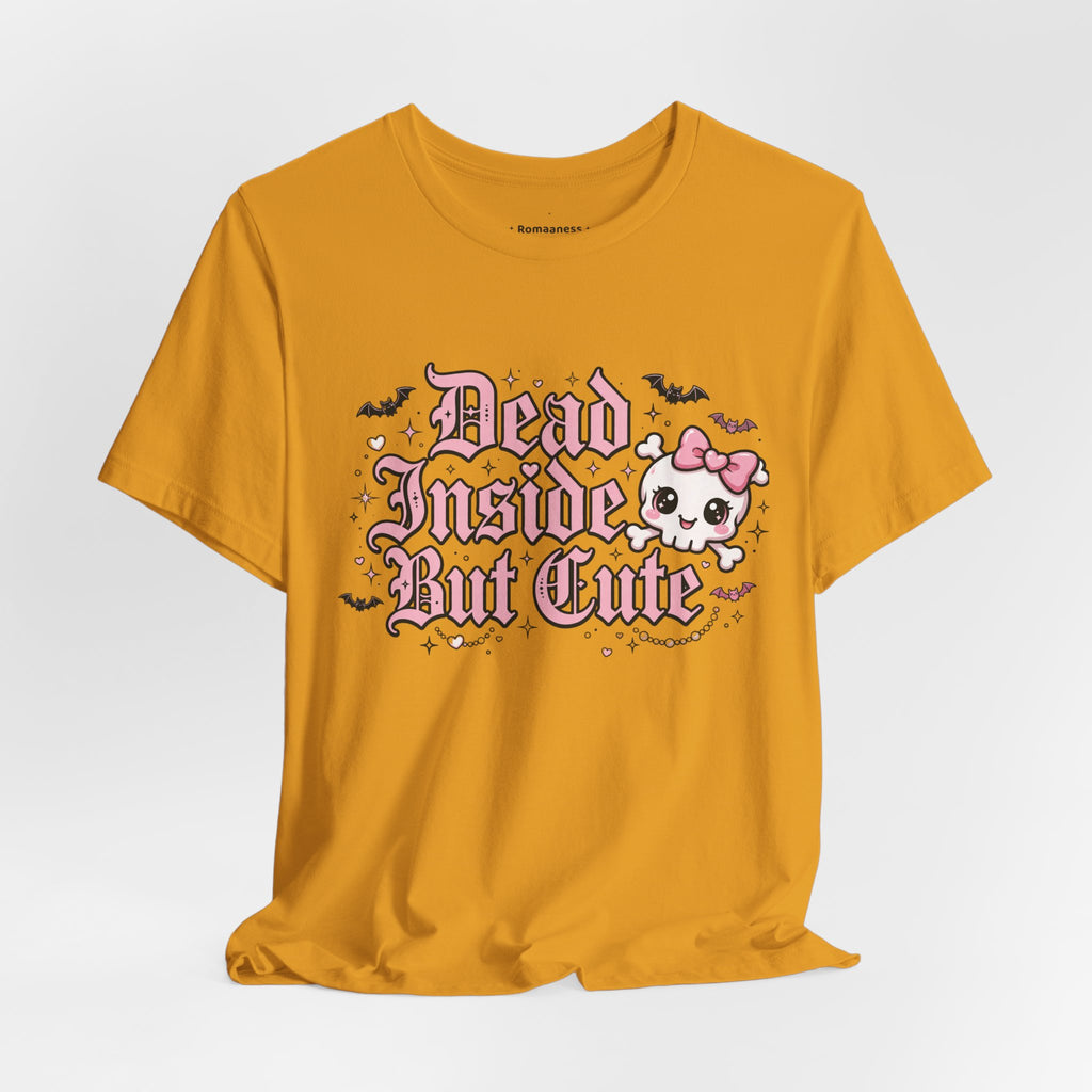 Dead Inside But Cute Tee