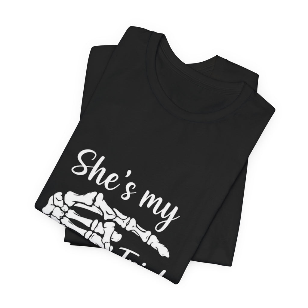 She’s My Trick Tee
