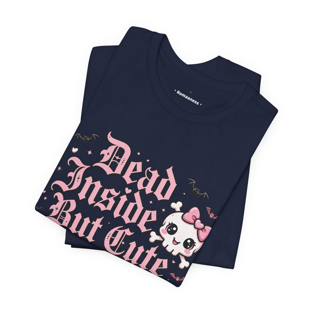 Dead Inside But Cute Tee