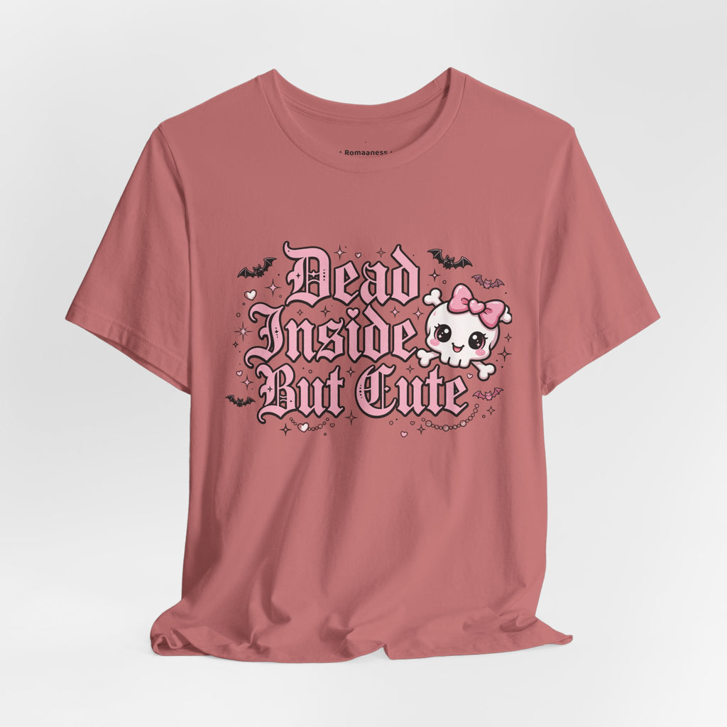Dead Inside But Cute Tee