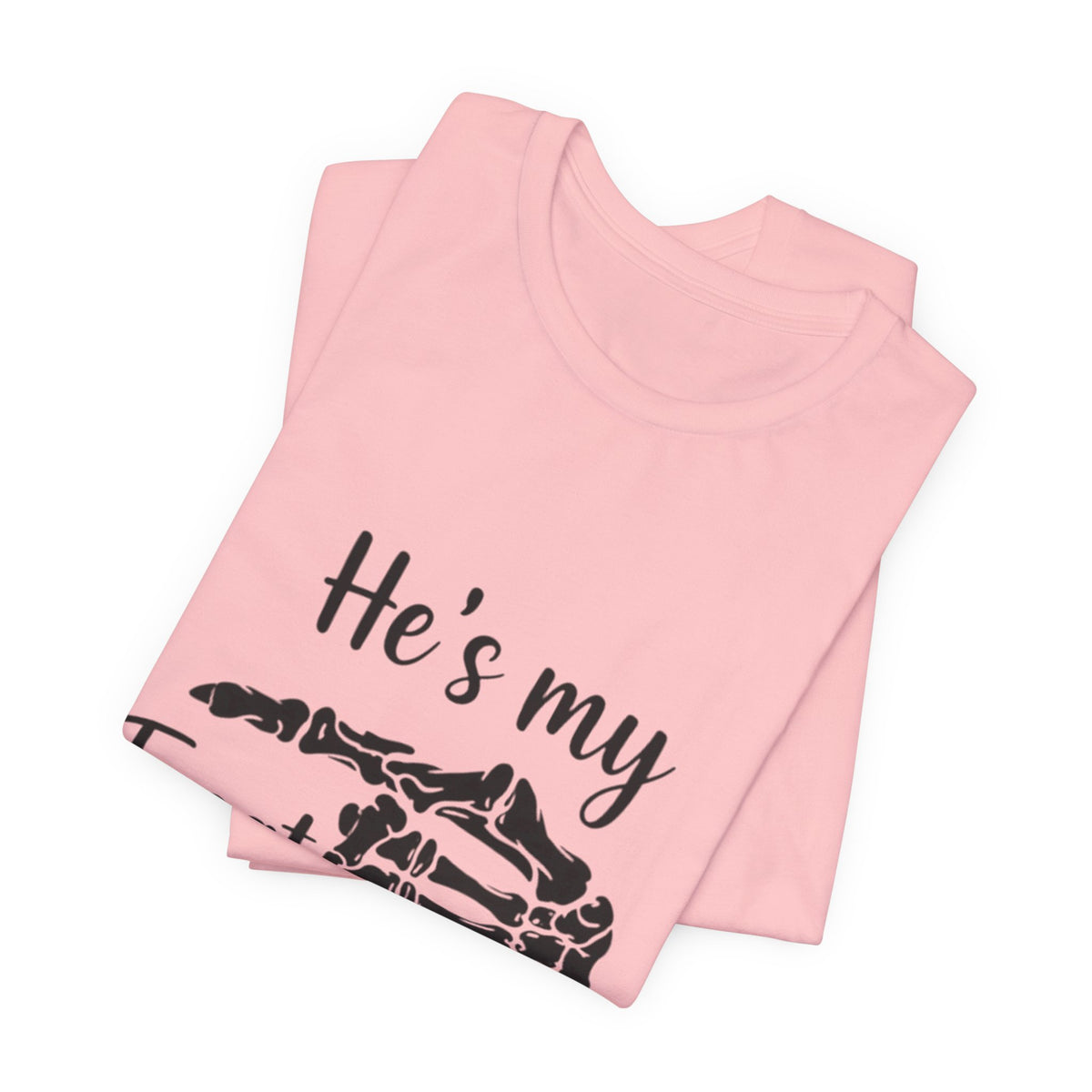 He’s my treat Tee