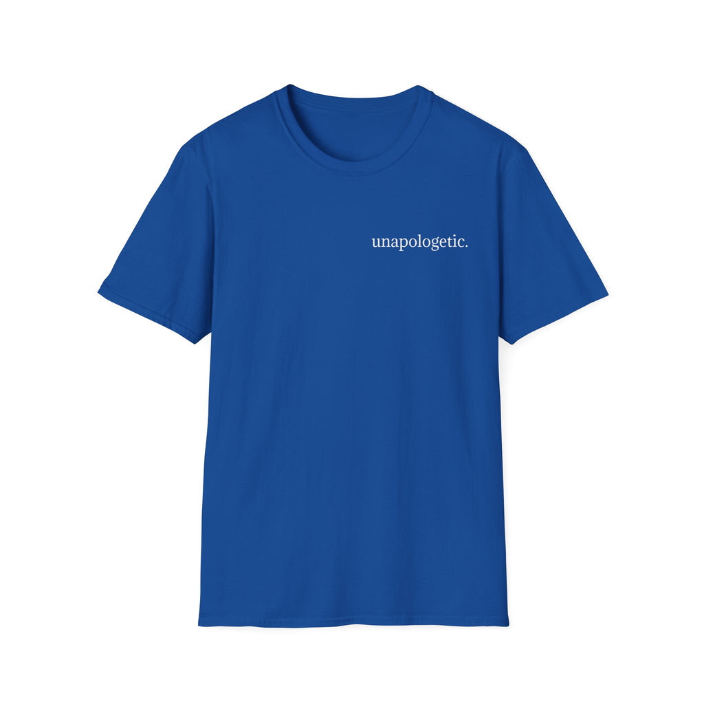 Unapologetic Tee