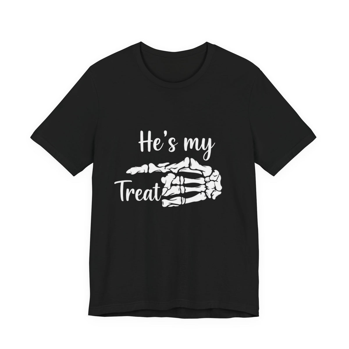 He’s my treat Tee